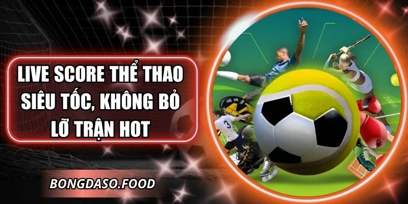 Livescore chính là điểm nóng khiến cộng đồng bet thủ không thể rời mắt. Thông tin cập nhật từng giây tạo nên sự kịch tính và đẳng cấp khác biệt. Dân cá cược luôn cần dữ liệu chuẩn xác để quyết định nhanh gọn và hiệu quả. Đọc tiếp để trải nghiệm nội dung đỉnh cao được Bongdaso mang đến.